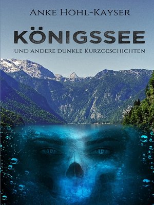 cover image of Königssee und andere dunkle Kurzgeschichten